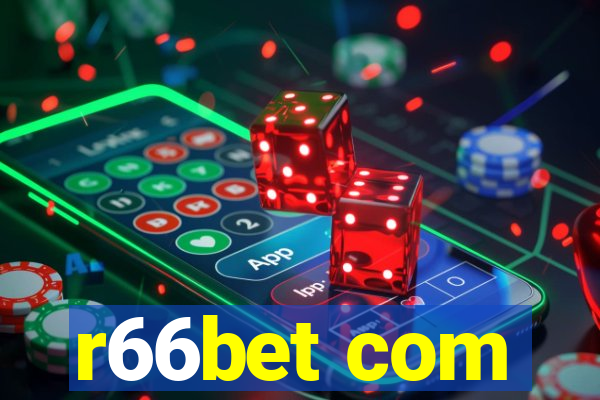 r66bet com